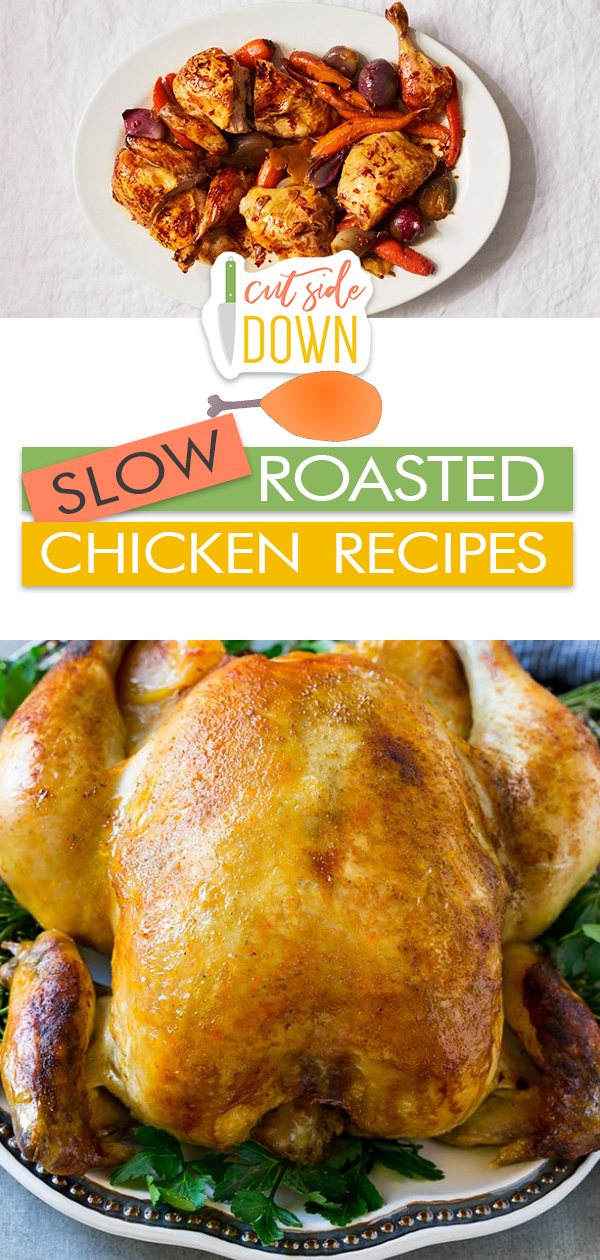 Slow Roasted Chicken Recipes