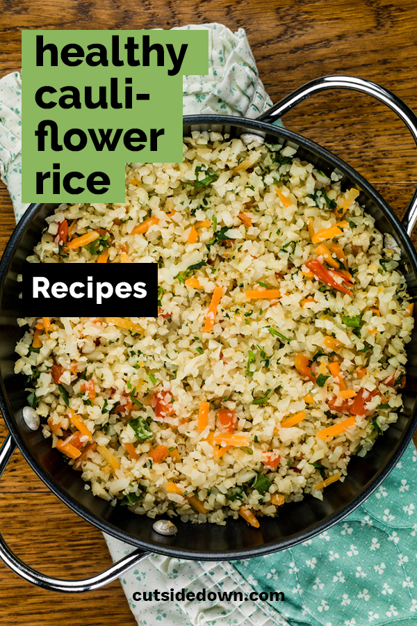 Healthy Cauliflower Rice Recipes