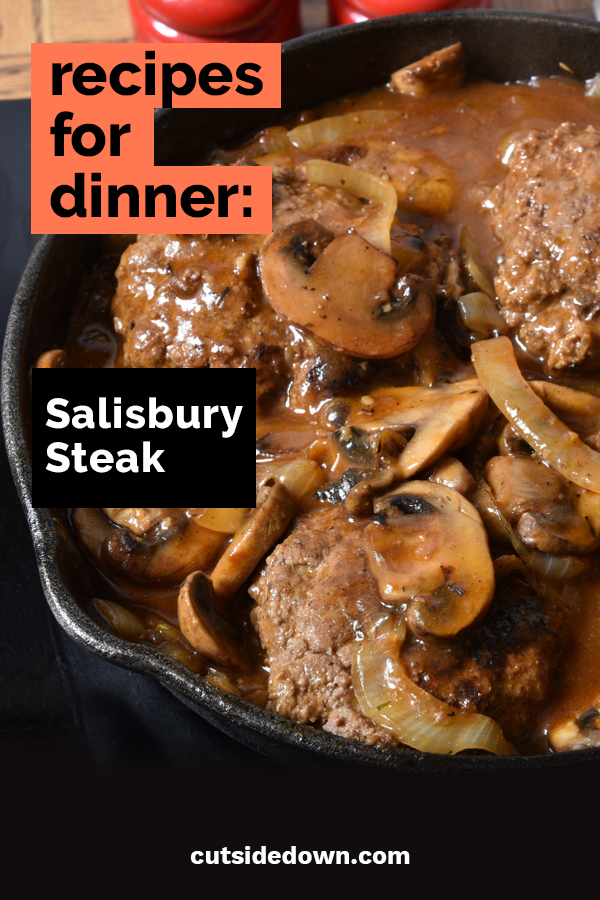 Recipes For Dinner: Salisbury Steak