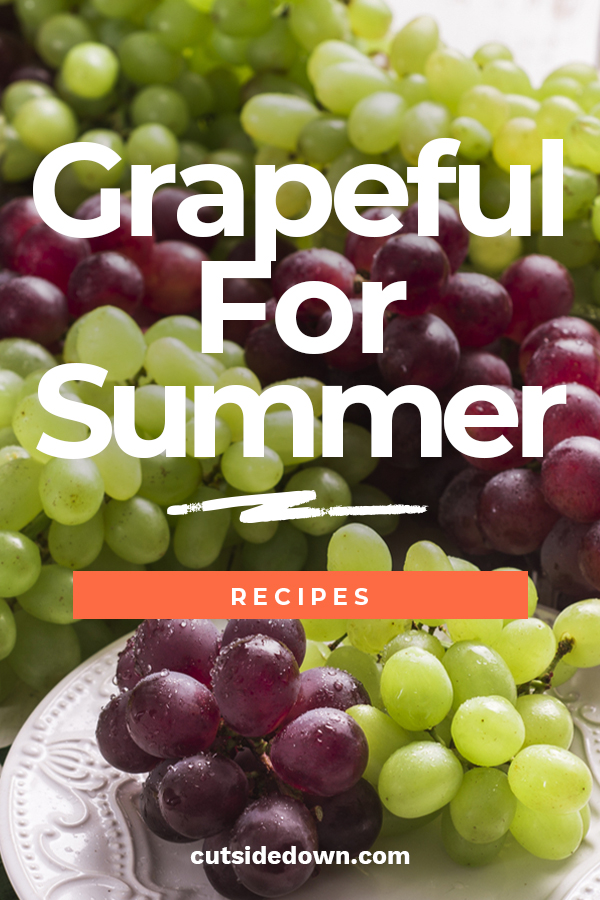 grapeful | summer | recipes | grapes | summer recipes | grape recipes | fruit | Grape Recipe Ideas