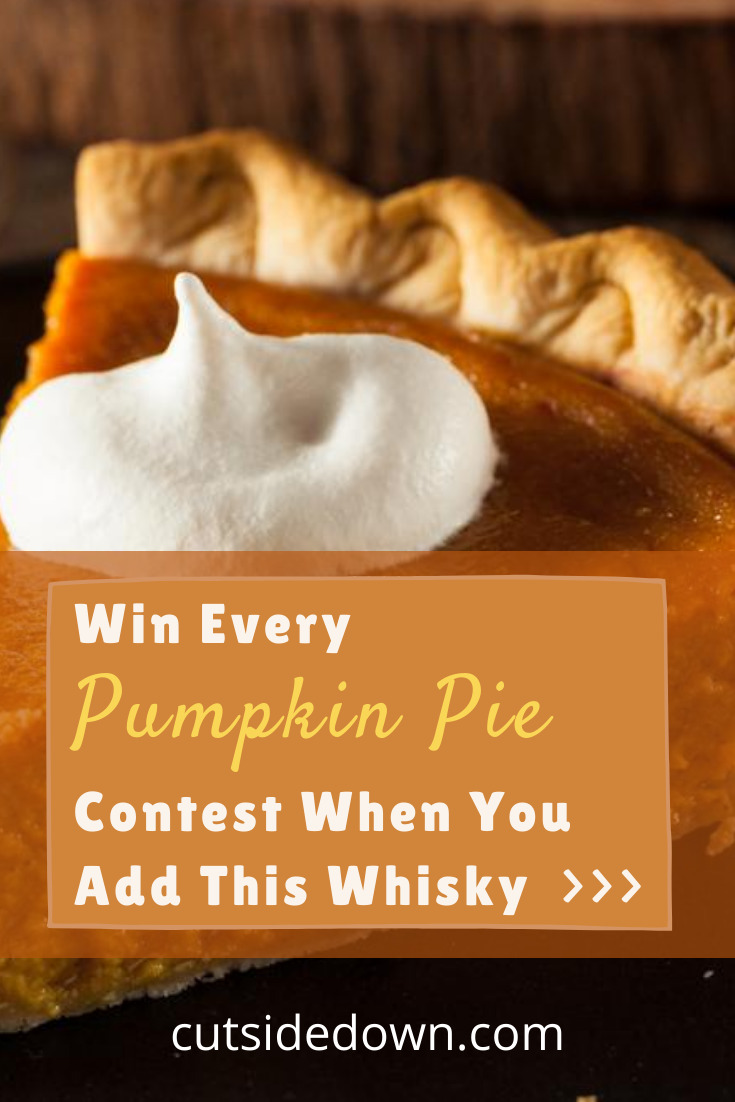 Mmm. Pumpkin Pie has to be my favorite. I could eat it all year long. But, since it is most popular in the fall, I love to get started early. I have a secret recipe that you will love and make your pumpkin pie a favorite. What's the secret? Whisky! Yes, Fireball Whisky will take your pumpkin pie to a new level. Curious? Read the post for the recipe!  foodanddrinksrecipes #yummyfoodanddrinks #pumpkinpie #cutsidedownblog